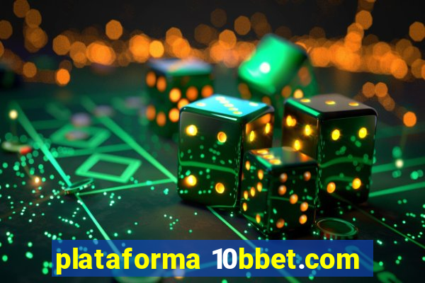 plataforma 10bbet.com